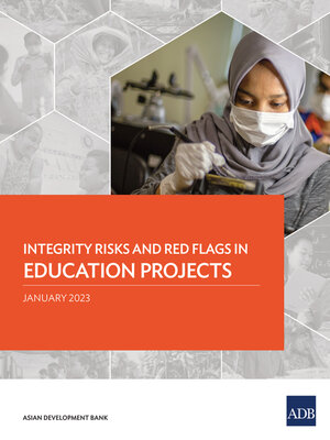cover image of Integrity Risks and Red Flags in Education Projects